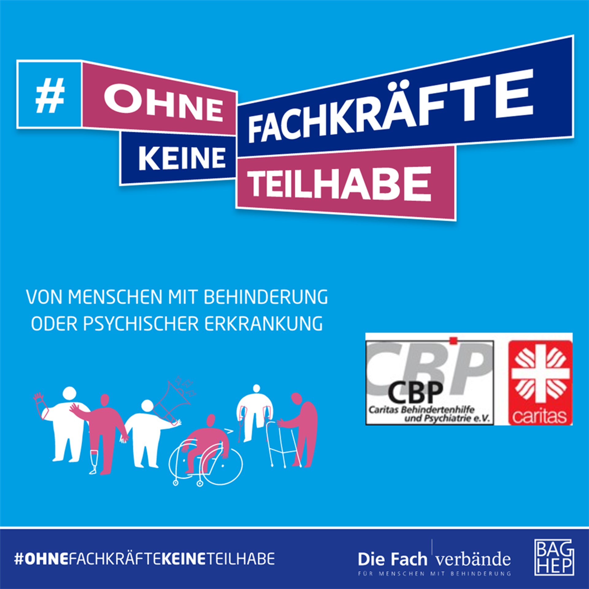 Kampagnenplakat #OhneFachkräfteKeineTeilhabe